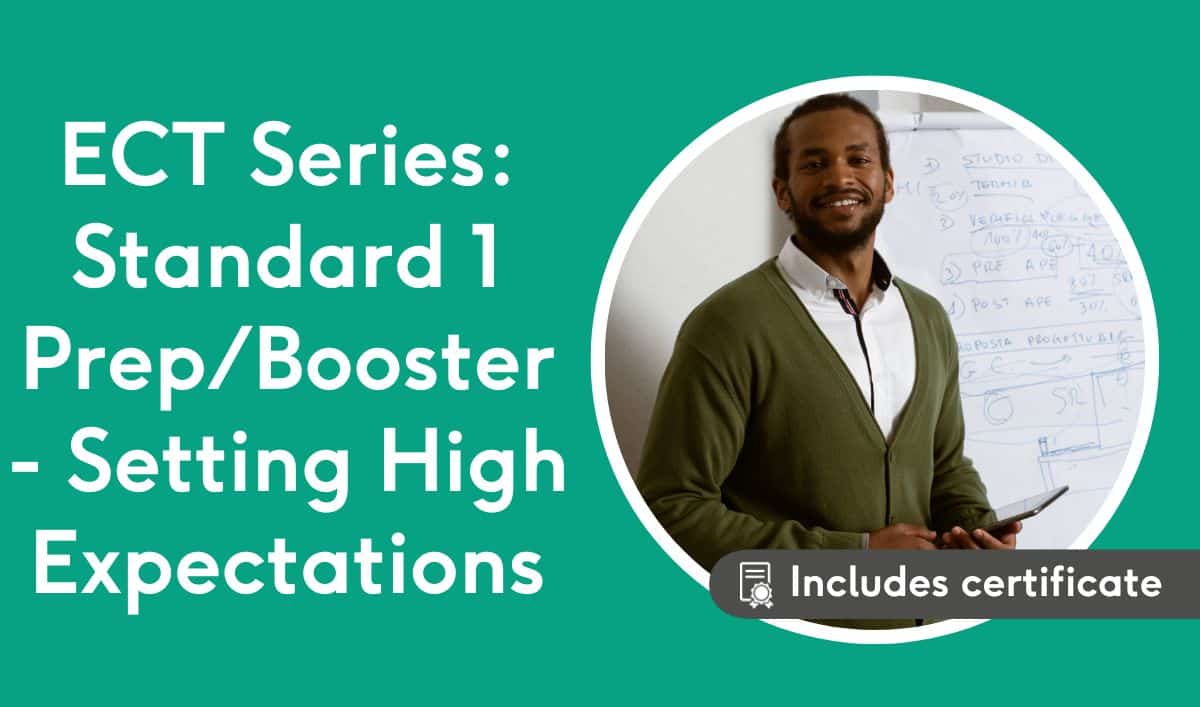 ECT Series: Standard 1 Prep/Booster – Setting High Expectations